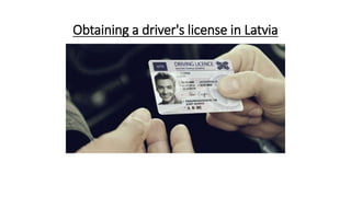 Obtaining a driver's license in Latvia
 