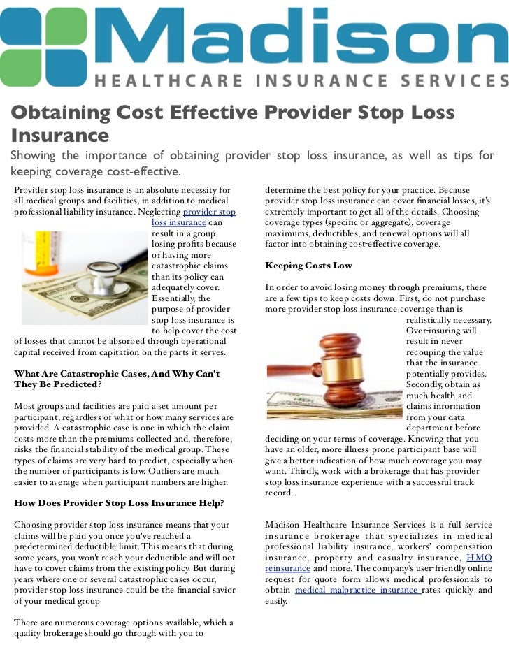 Obtaining cost effective provider stop loss insurance