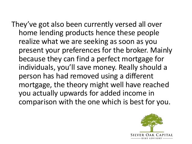 Obtaining Your Best Mortgage Brokers Within London