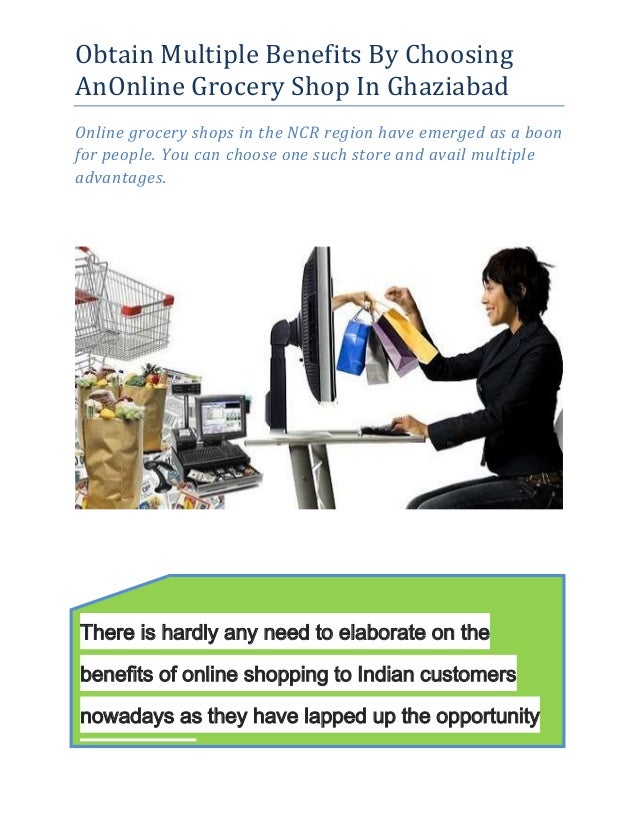 Obtain Multiple Benefits By Choosing An Online Grocery Shop In Ghazia…
