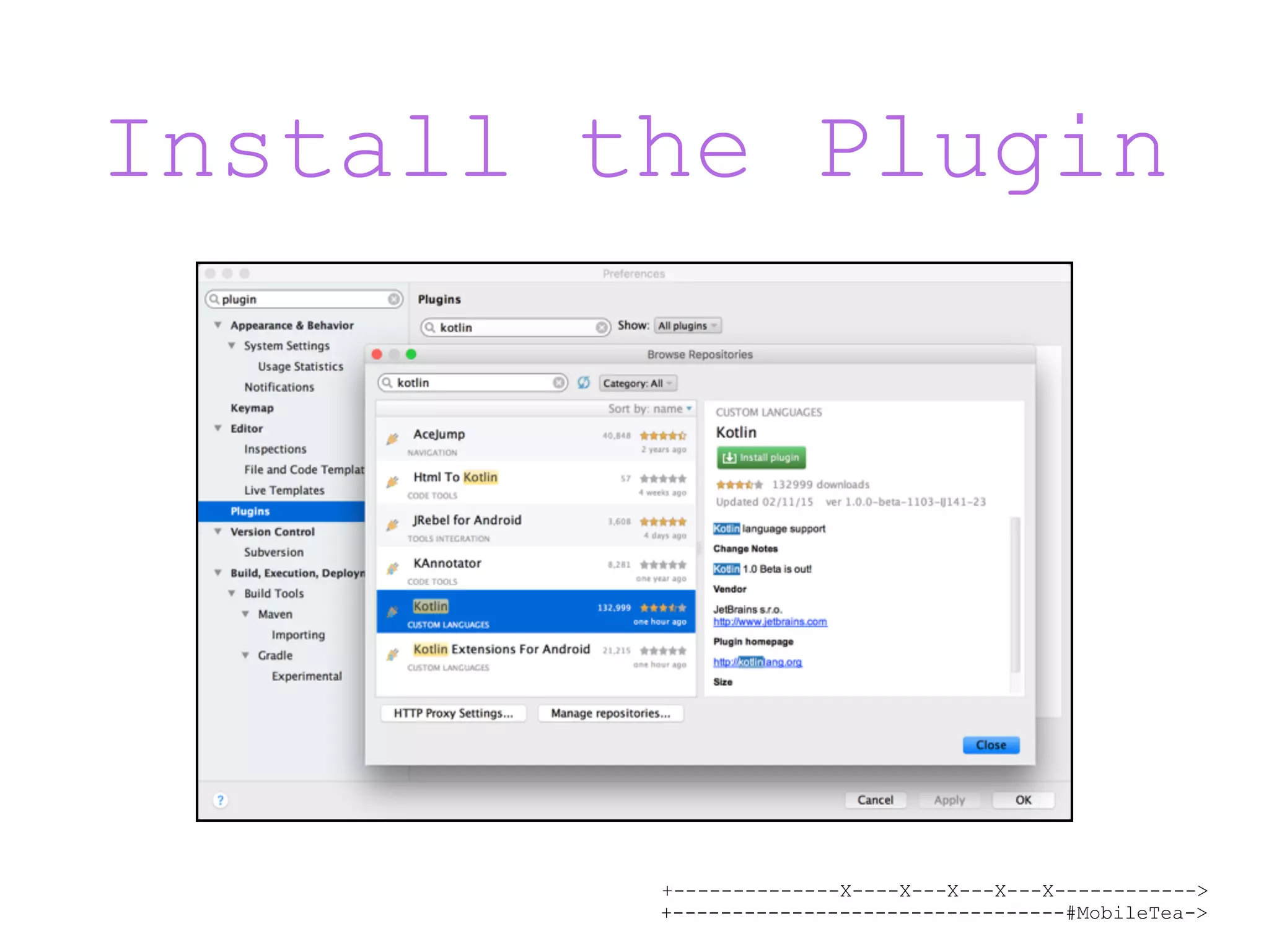 +--------------X----X---X---X---X------------> +---------------------------------#MobileTea-> Install the Plugin 