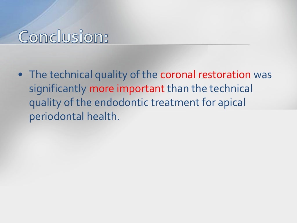 Obturation and the Importance of Coronal Seal
