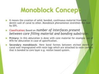 Monoblation Design Obturation of root canal system | PPTX