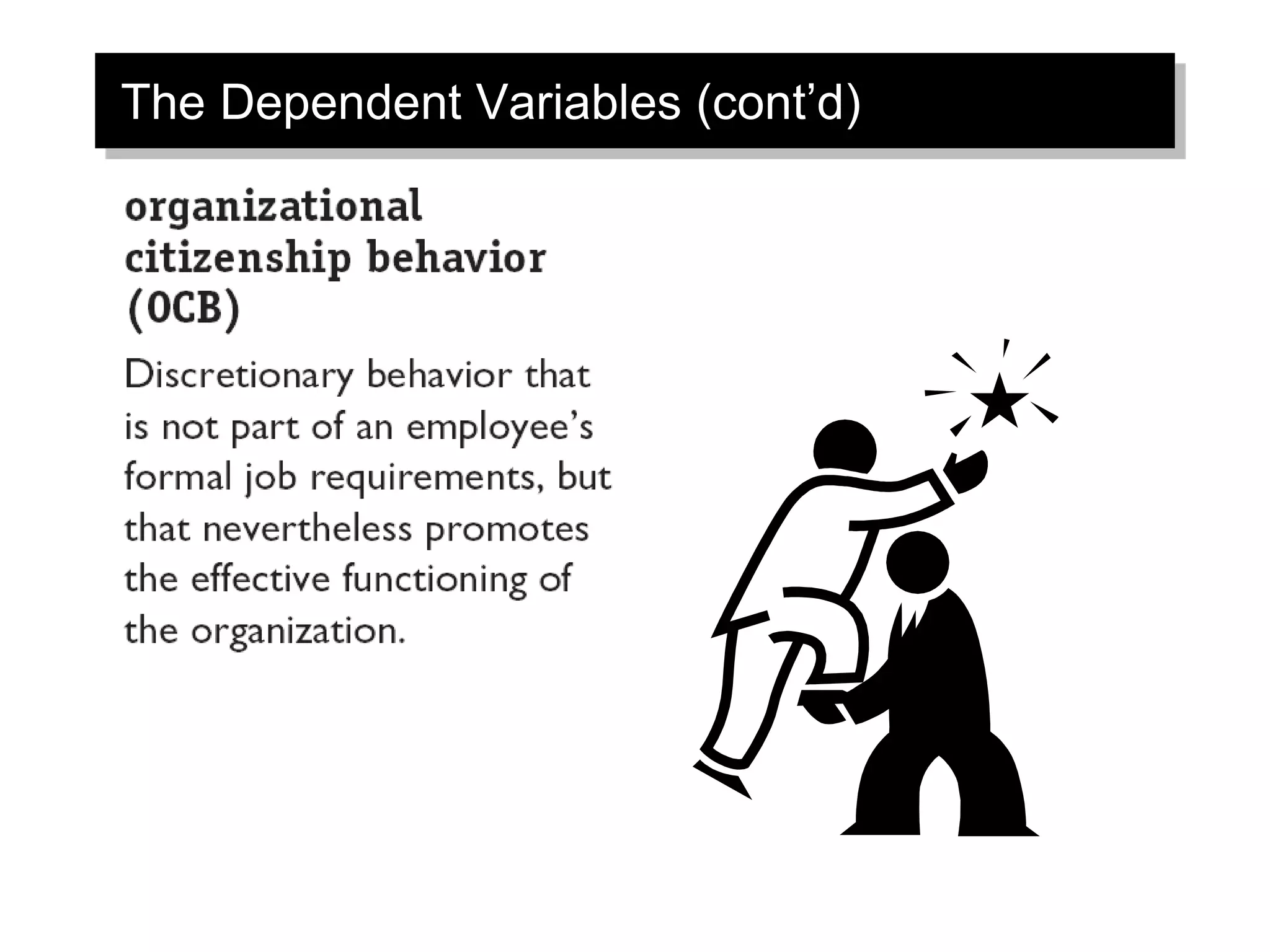The Dependent Variables (cont’d)
 