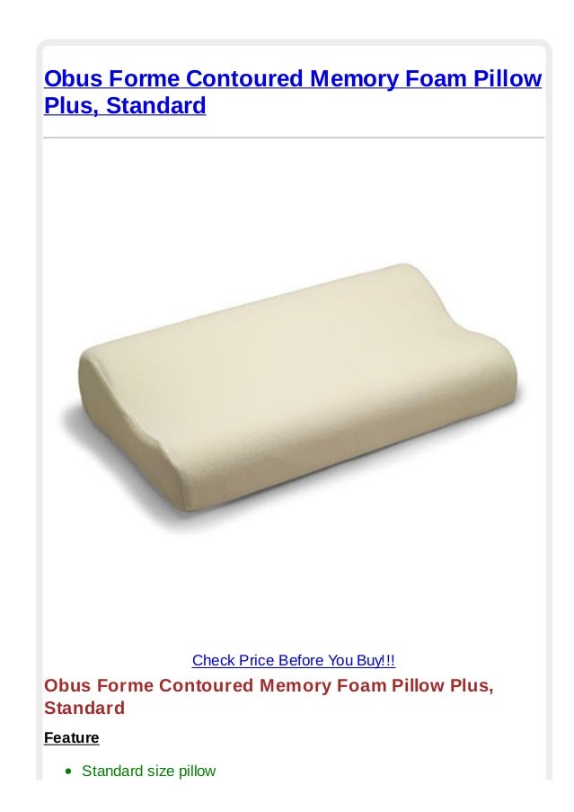 Obus forme contoured memory foam pillow plus, standard