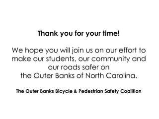 Outer Banks Bicycle Pedestrian Safety Coalition