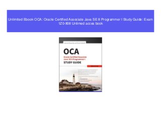 Unlimited Ebook OCA: Oracle Certified Associate Java SE 8 Programmer I Study Guide: Exam
1Z0-808 Unlimed acces book
 