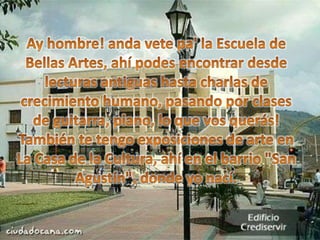 Ocaña, Tierra de placeres