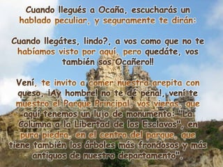 Ocaña, Tierra de placeres