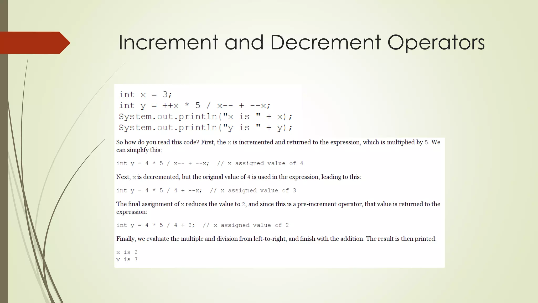 Increment and Decrement Operators
 