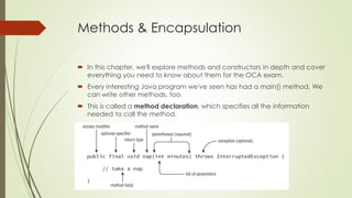 OCA Java SE 8 Exam Chapter 4 Methods Encapsulation | PPTX