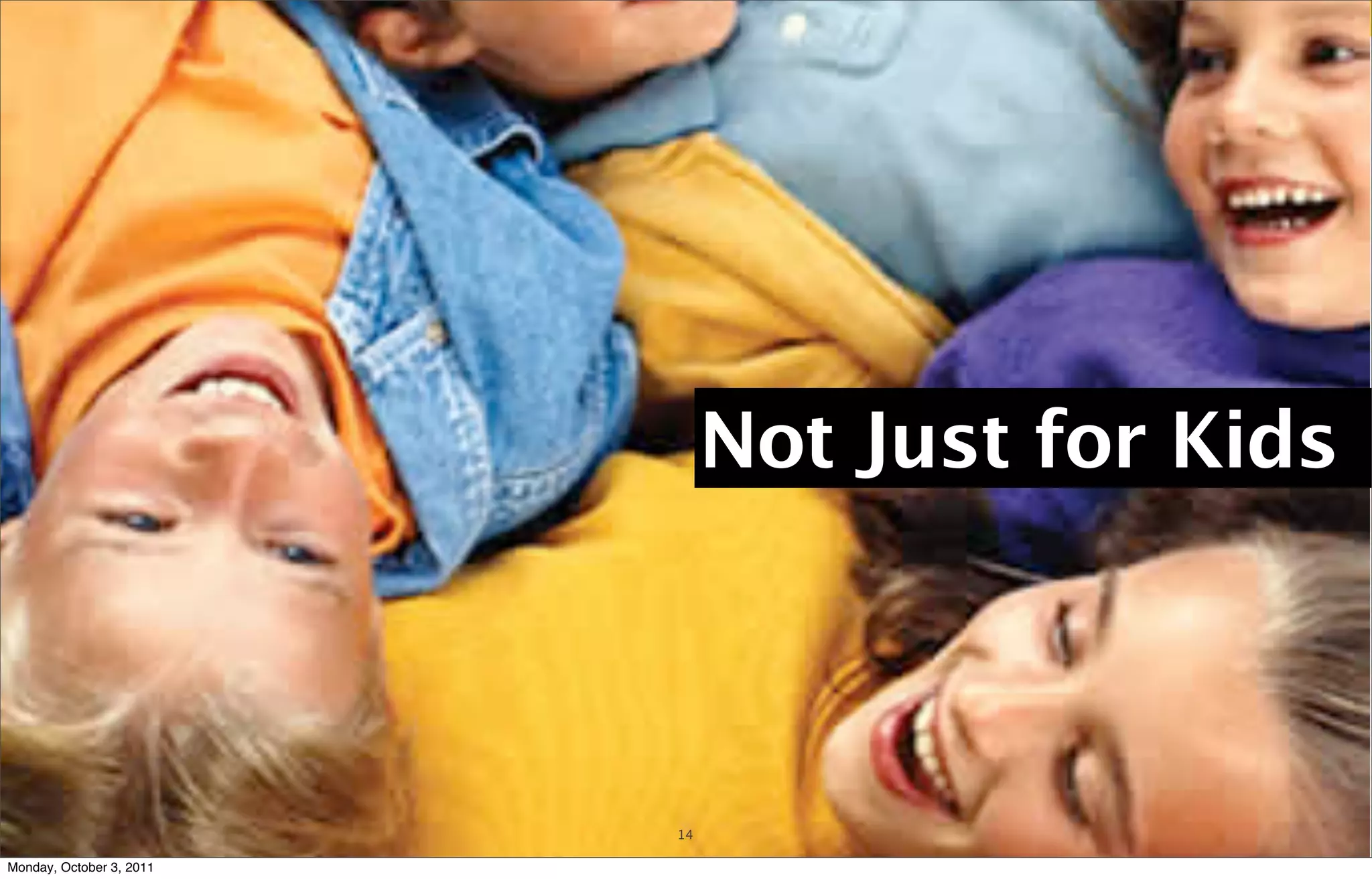 ONTARIO CHIROPRACTIC ASSOCIATION




                                                  v
                                                       Not Just for Kids



                                                  14

Monday, October 3, 2011
 