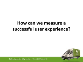 How can we measure a successful user experience? 