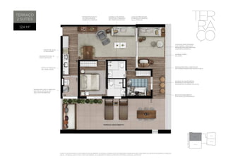 terraço 
2 suítes 
124 M2 
Plant a ilustr ati va fin al 01 com sugestão de de cor ação . Os móveis e utensí lios são de dimens ões comer ciais e não fazem parte do contr ato de compr a e vend a do 
im óvel. As medid as são de face a face das paredes . Os acabamentos serão entregues conforme o Memori al Des criti vo. 
TER 
RA 
ÇO 
caixilhos sem tr avess a 
com vidros lamin ados 
propor cion ando me lhor 
conforto acústi co 
FINAL 01 
FINAL 02 
FINAL 03 
FINAL 04 
AL . DOS maracatins 
guarda-corpo 
de vidro 
infr aestrutur a comp let a p/ 
ar-condi cion ado nas suítes e sala 
sistem a de aque cimento 
entre Gue fun cion ando 
através de caldeira coletiva 
bacia dos banheiros 
com dup lo acion amento 
ponto de águ a 
p/ geladeira 
infr aestrutur a p/ 
coifa com duto 
ponto p/ máquin a 
de lavar louça 
infr aestrutur a p/ medi ção 
indi vidu al de águ a no 
hall dos pavimentos 
infr aestrutur a p/ 
automaÇão/som 
ambiente /câmer as 
anten a e te lefoni a 
entregues cabe adas 
em todos os pontos 
caixilho pro jet ado 
p/ maior integr ação 
sala/terraço 
 