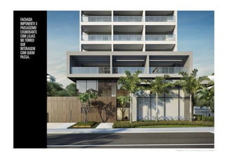 Fachada 
Imponente e 
paisagismo 
exuberante 
com lojas 
no térreo 
que 
interagem 
com quem 
Passa. 
perspe c ti v a i l ustr a d a d a entr a d a 
 