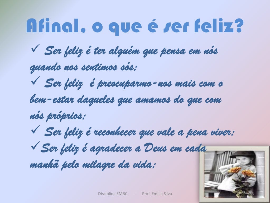Letra Da Musica O Caminho Da Felicidade Ainda Existe