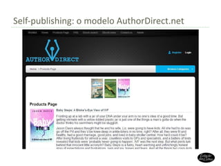 Self-publishing: o modelo AuthorDirect.net 