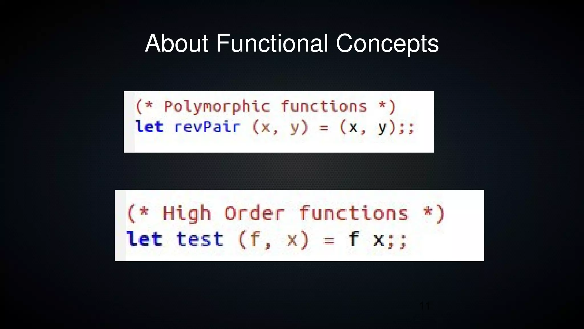 About Functional Concepts




                       11
 