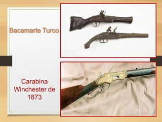 Carabina
Winchester de
1873
 