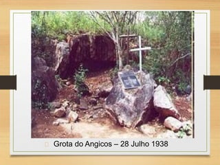 Grota do Angicos – 28 Julho 1938
 