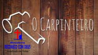 O Carpinteiro   Alessandro Vilas Boas