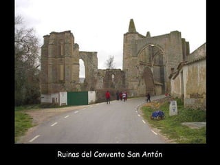 Ruinas del Convento San Antón  