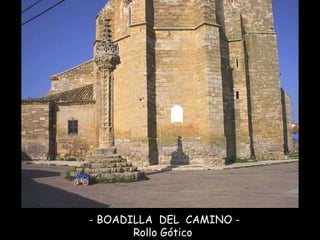 - BOADILLA  DEL  CAMINO - Rollo Gótico  