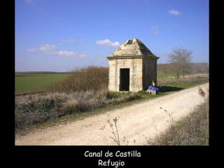 Canal de Castilla Refugio  