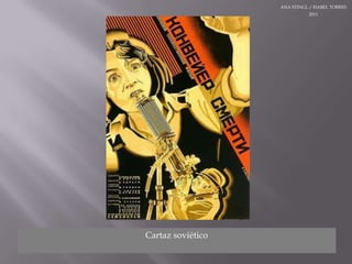 ANA STINGL / ISABEL TORRES 2011Cartazsoviético