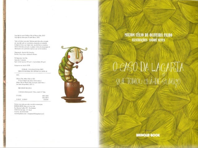 O caso da lagarta que tomou um chá de sumiço