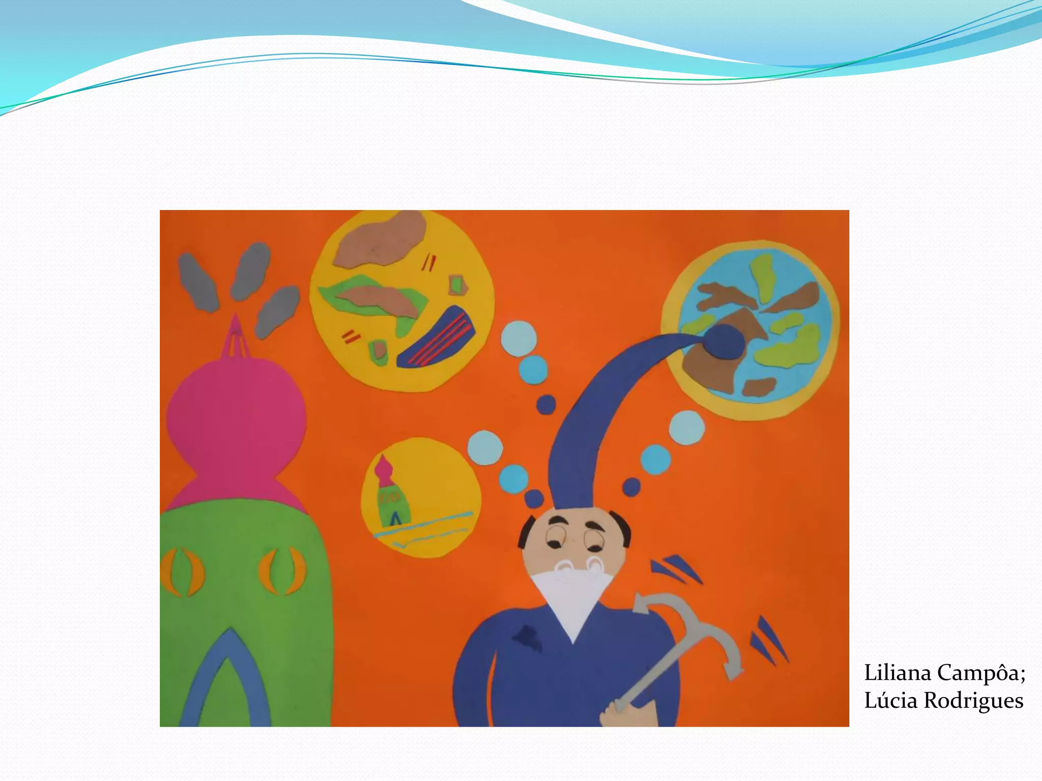 Liliana Campôa;Lúcia Rodrigues