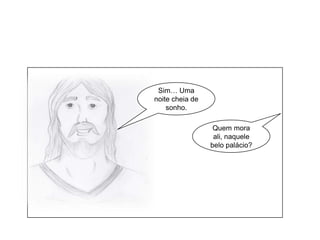 Sim… Uma noite cheia de sonho.Quem mora ali, naquele belo palácio?