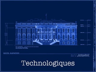 Technologiques
 