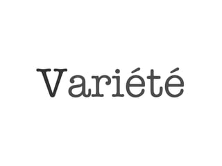 Variété
 