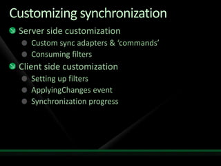 Occasionally Connected Systems