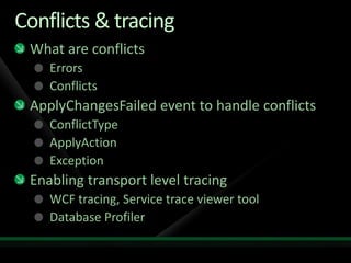 Occasionally Connected Systems