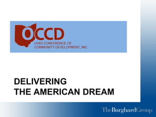 DELIVERING
THE AMERICAN DREAM
 