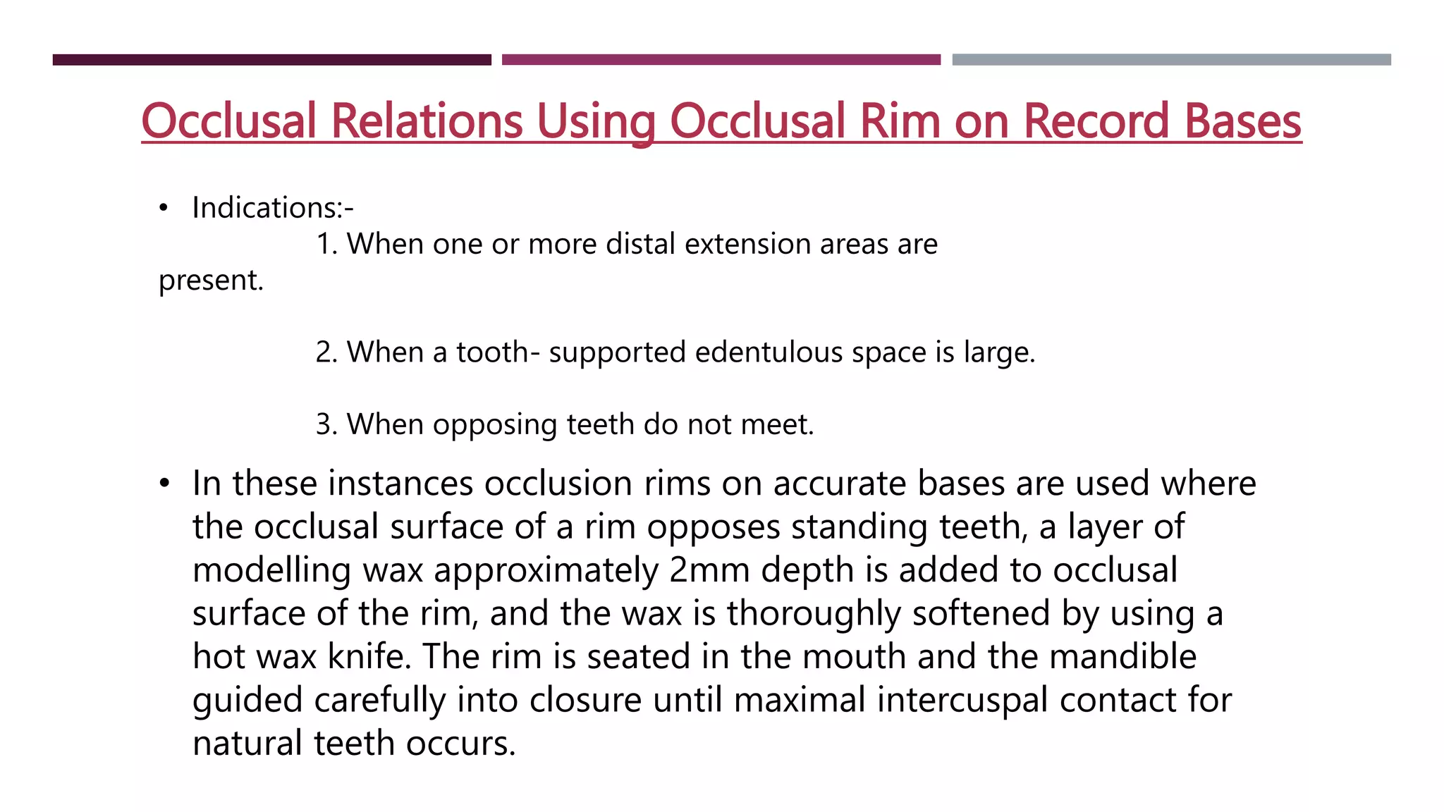 Occlusal Record Rpd occlusal relationships for rpd -protik.pptx
