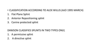 Occlusal splints | PPTX