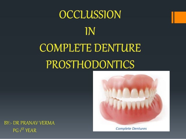 occlusion in complete dentures complete denture