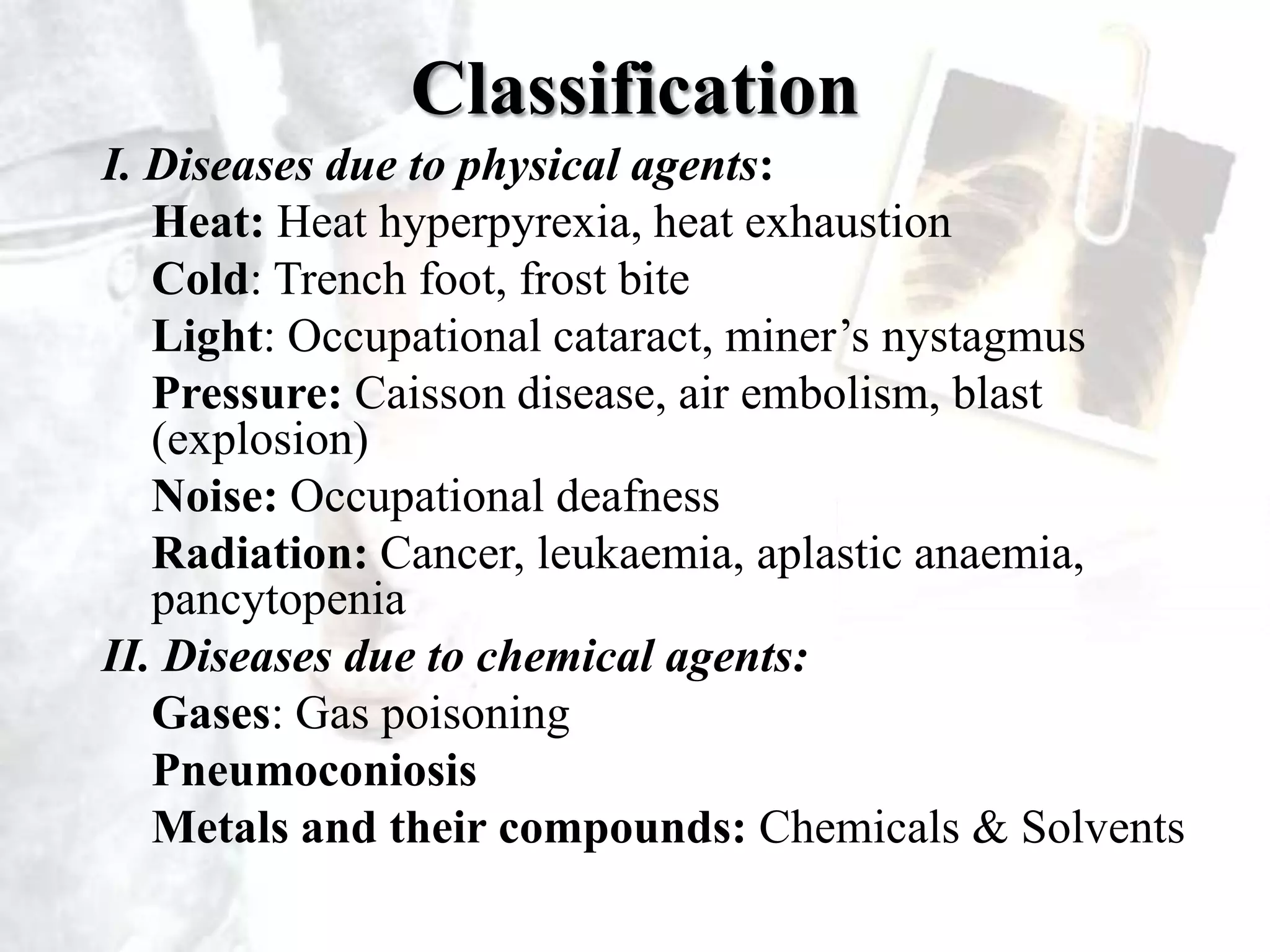 Should be distinguishable from injuries due to workplace hazardsOccur in varying time frames – from instantaneous development of symptoms to gradual development