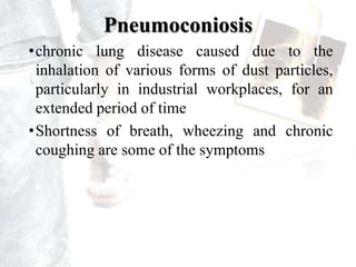 11 million cases of occupational diseases in the world  1.9 million cases (17%) contributed by India