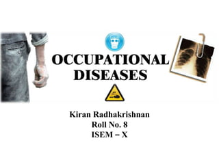 KiranRadhakrishnan Roll No. 8 ISEM – X 