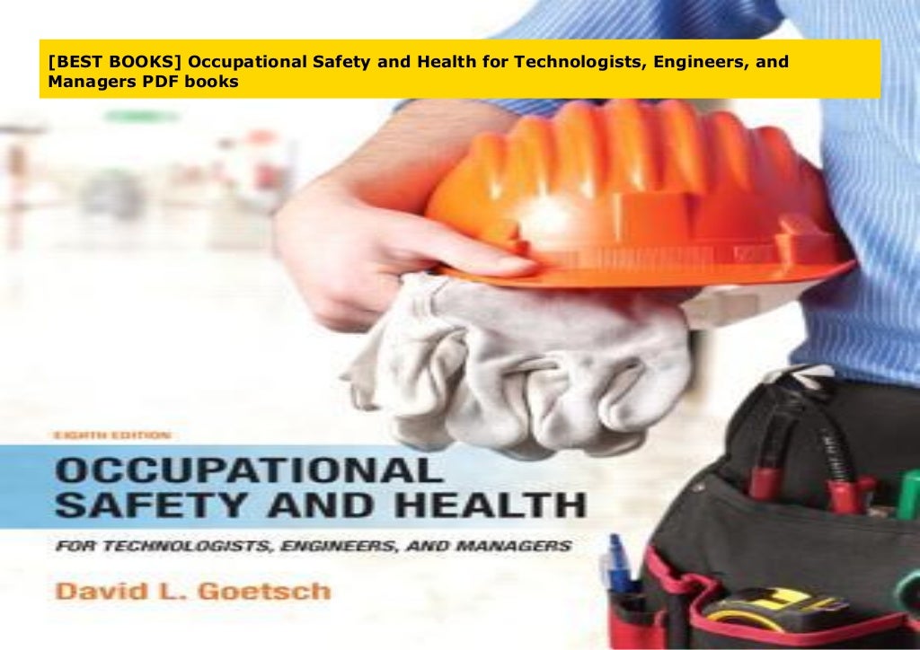 [BEST BOOKS] Occupational Safety and Health for Technologists