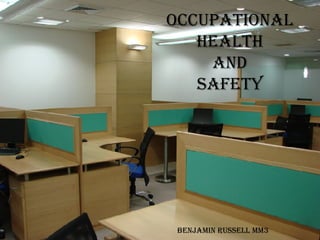 Occupational health and safety Benjamin Russell MM3 
