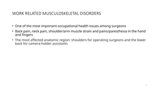 Occupational hazards of a laparoscopic surgeon.pptx