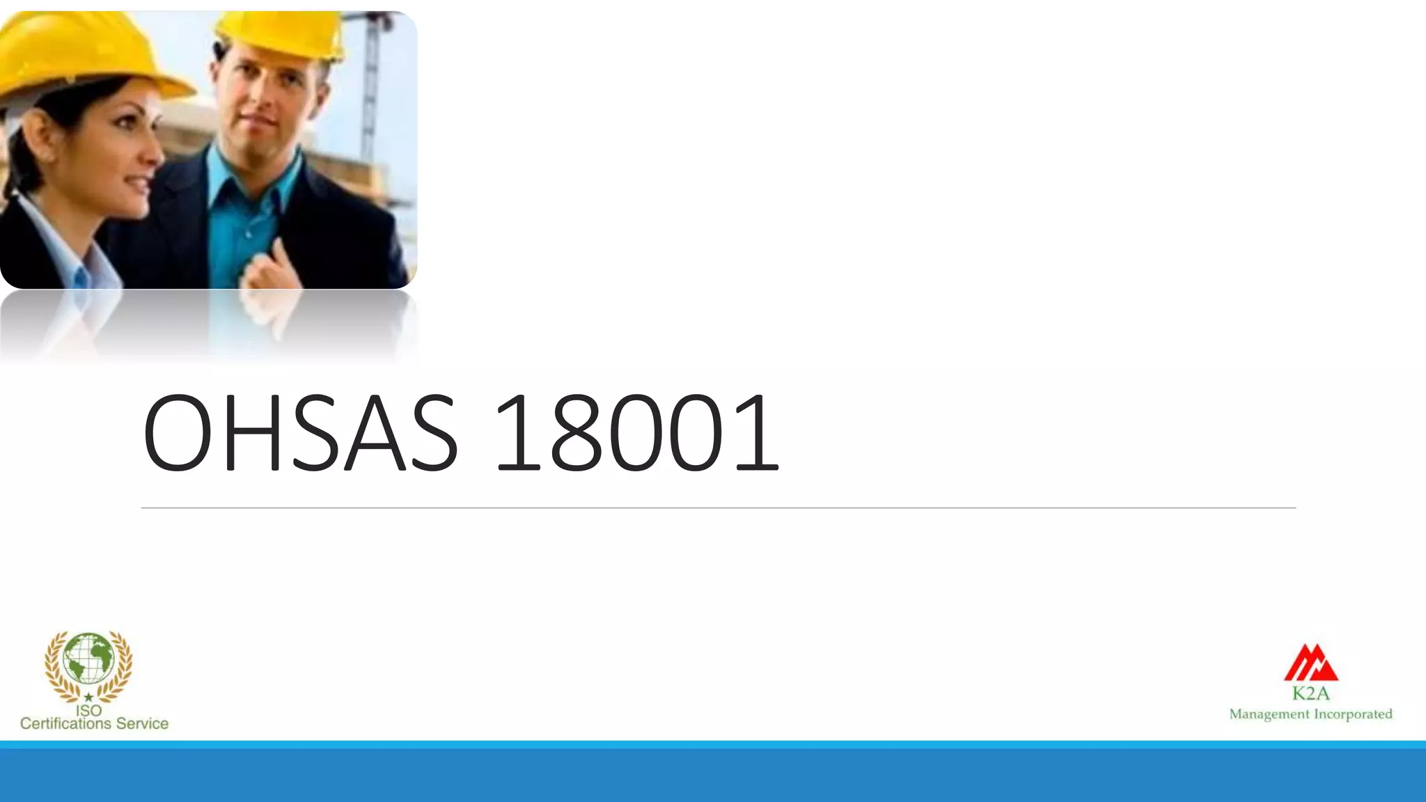 OHSAS 18001
 