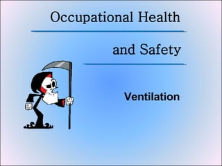 Occupational Health and Safety Ventilation 