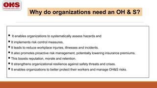 Why Ohsas Develop Occupational Health & Safety Management System (ISO 45001:2018).pptx
