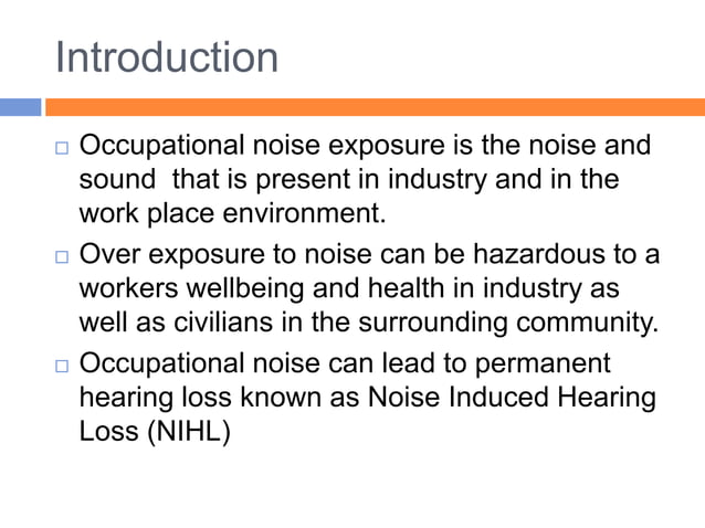 Occupational Noise Exposure | PPTX | Ear, Nose and Throat Conditions ...